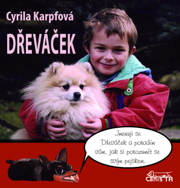 Dřeváček lub mówienie o psach nie tylko dla dzieci