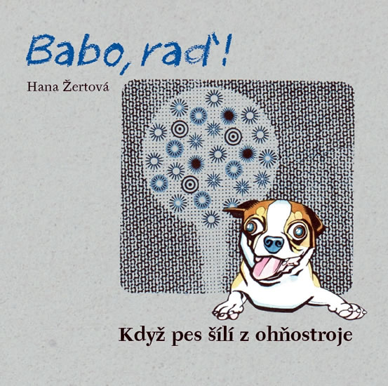 Babo, proszę! Kiedy pies oszaleje od fajerwerków